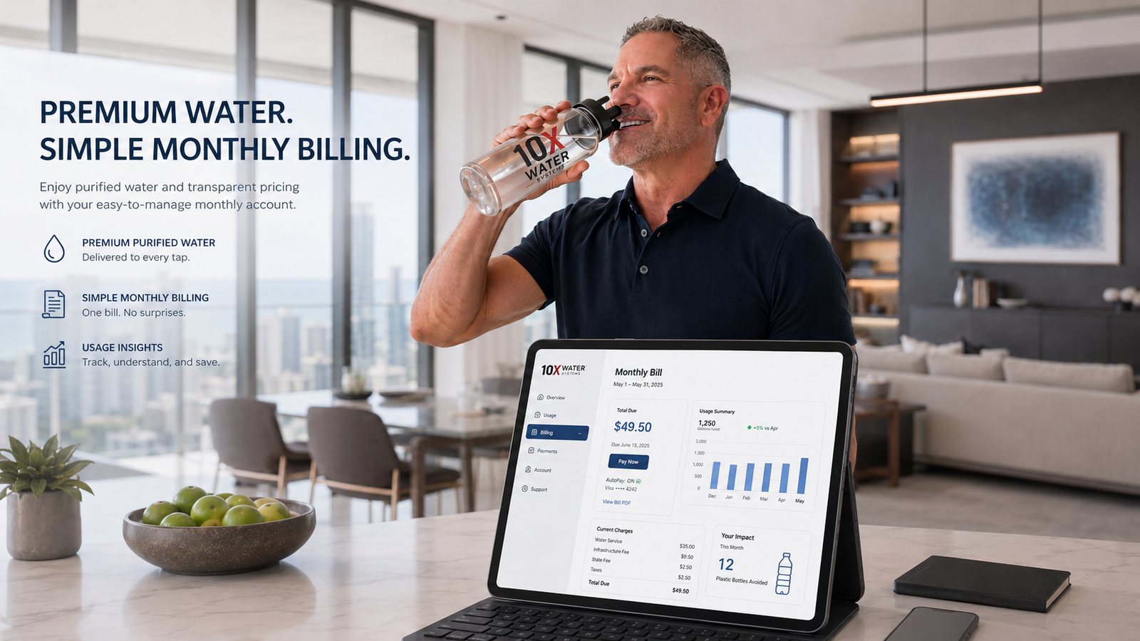 Luxury apartment scene with a resident drinking 10X Water and a tablet showing a 10X Water monthly bill dashboard